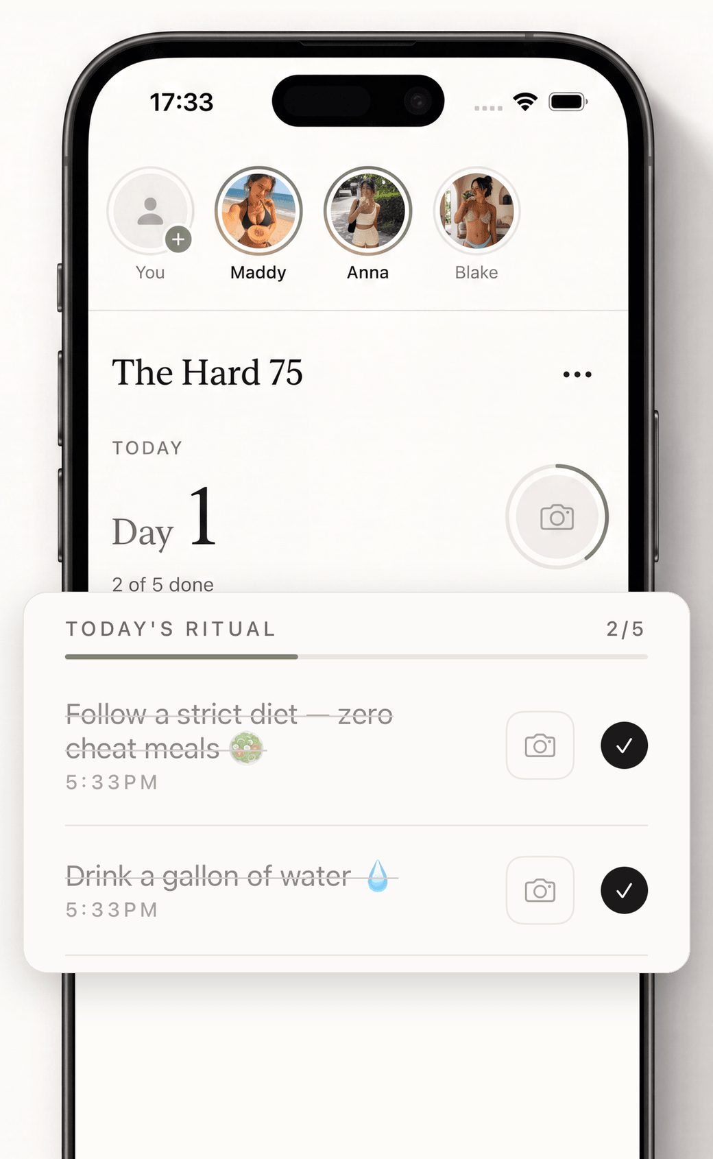 The Everlune Today screen on an iPhone: a row of friends, the heading The Hard 75, Day 1, two of five done, and a card titled Today’s Ritual listing the day’s tasks with the time each was ticked off.
